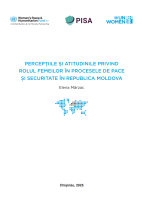 Percepțiile și atitudinile privind rolul femeilor în procesele de pace și securitate în Republica Moldova